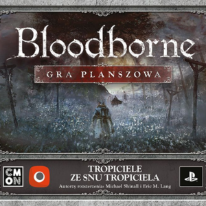 Bloodborne: Sen Tropiciela Extras